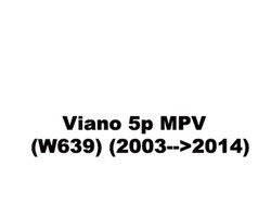 Viano 5p MPV (W639) (2003-->2014)