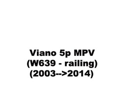 Viano 5p MPV (W639 - railing) (2003-->2014)