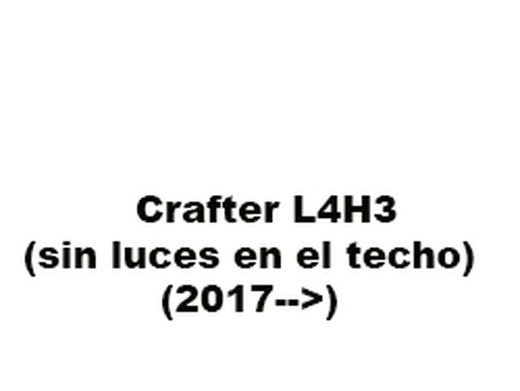 Crafter L4H3 (sin luces en el techo) (2017-->)