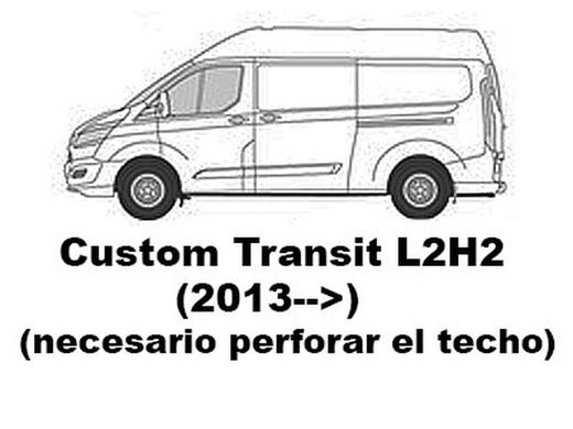 Custom Transit L2H2 (necesario perforar el techo) (2013-->)