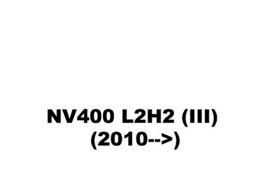 NV400 L2H2 (III) (2010-->)